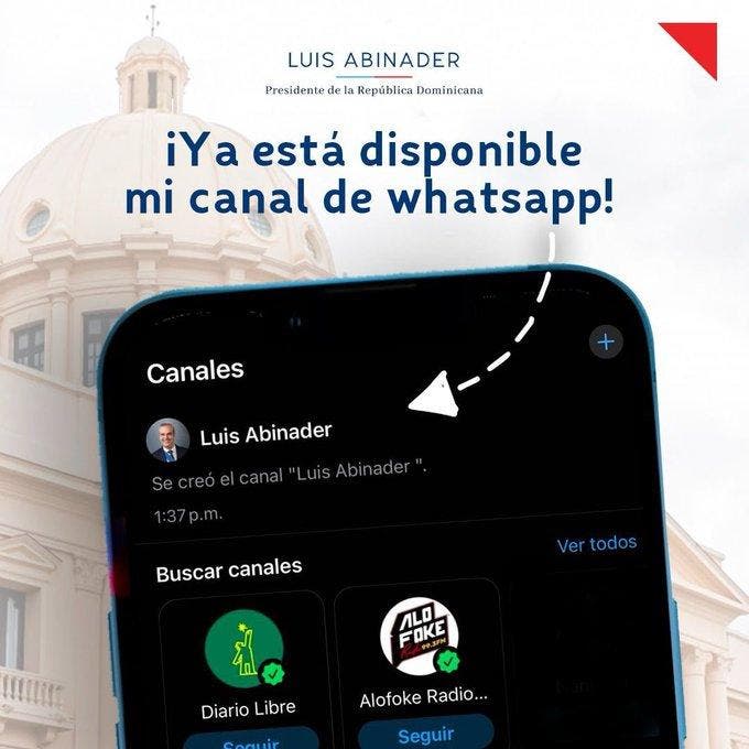 Abinader crea cuenta de WhatsApp para comunicación directa